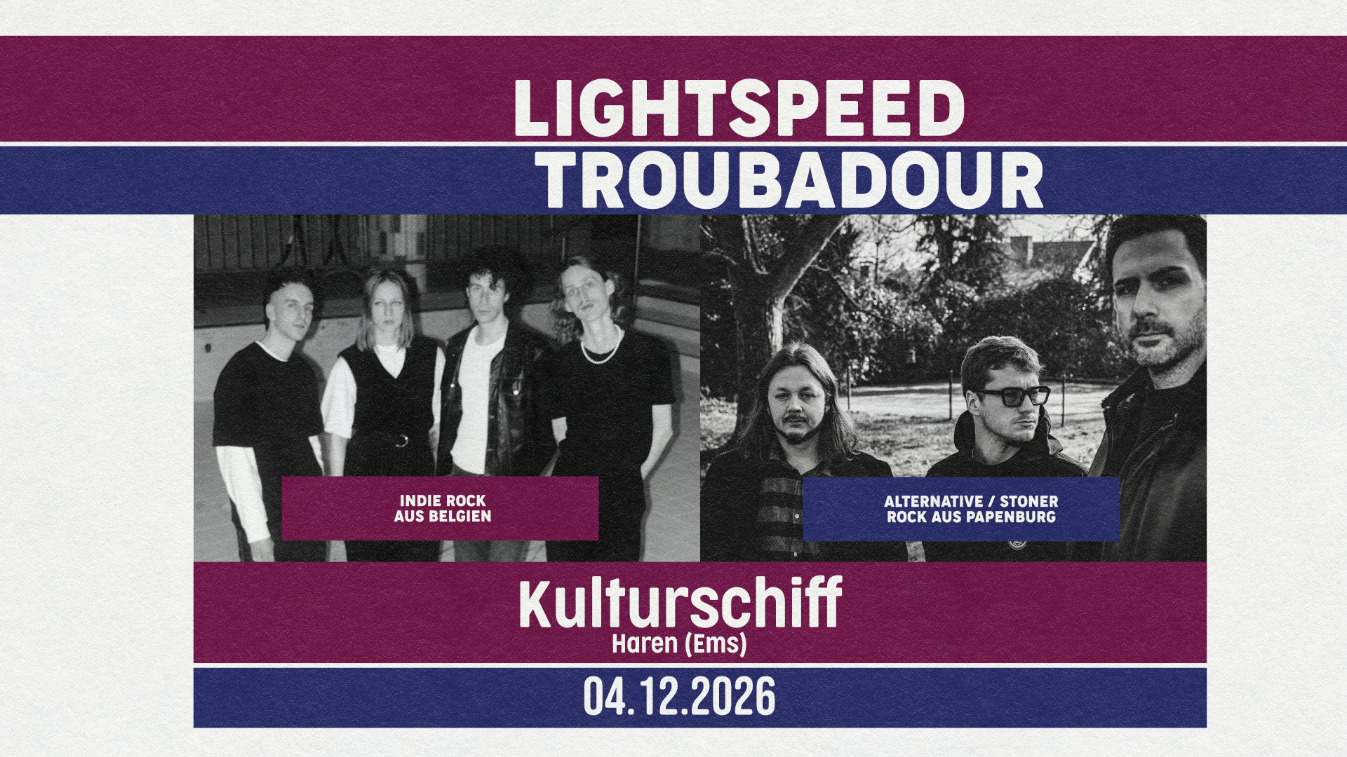 04.12.2026 | Lightspeed + Troubadour